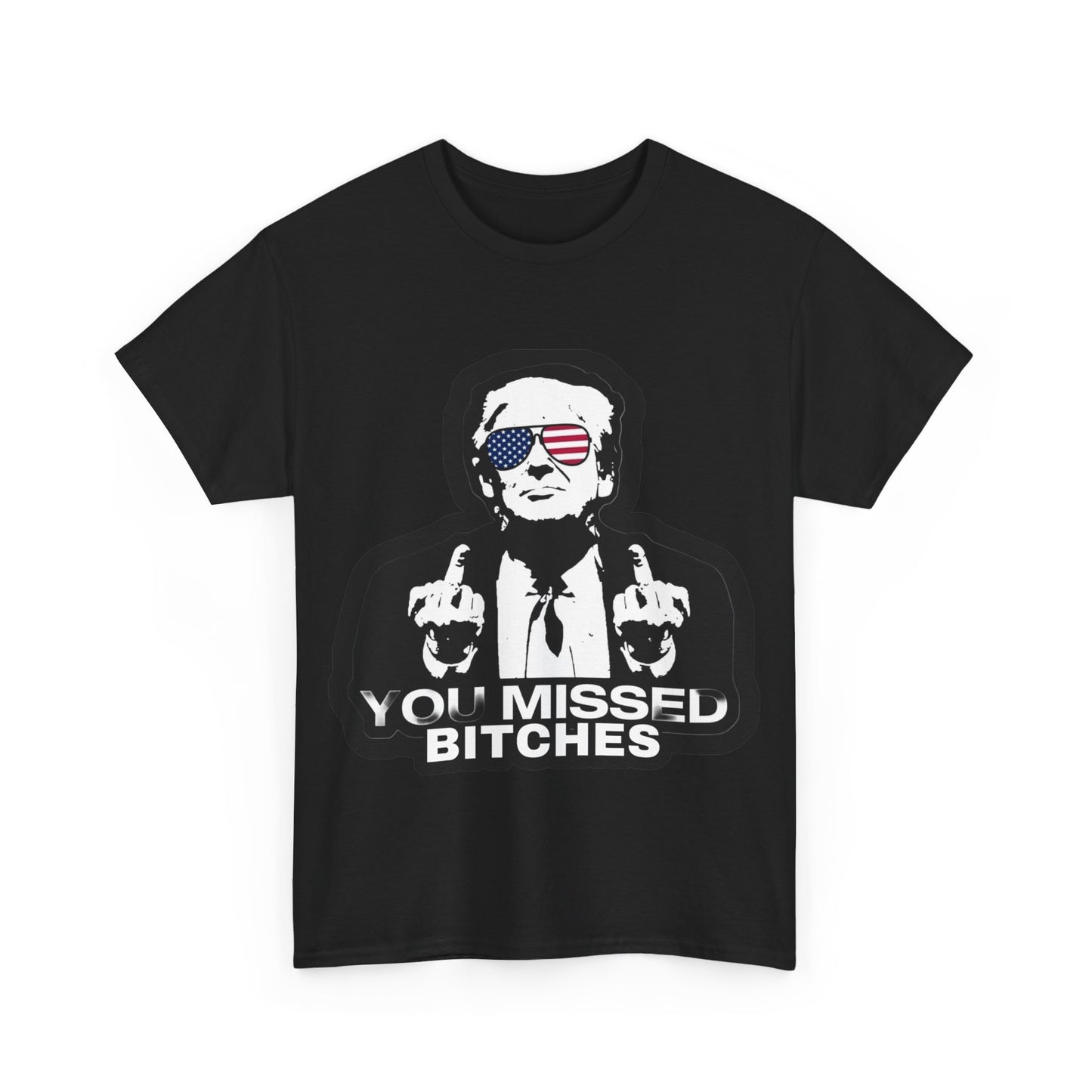 Trump You Missed T Shirt 2